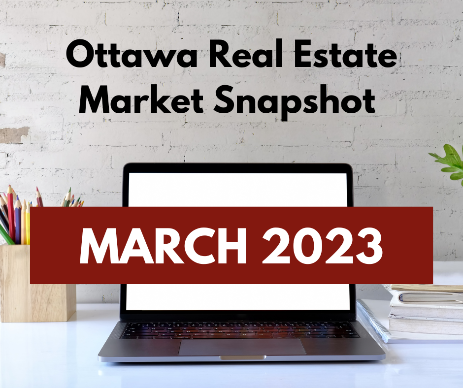 Ottawa Real Estate Market Snapshot March 2023 10
