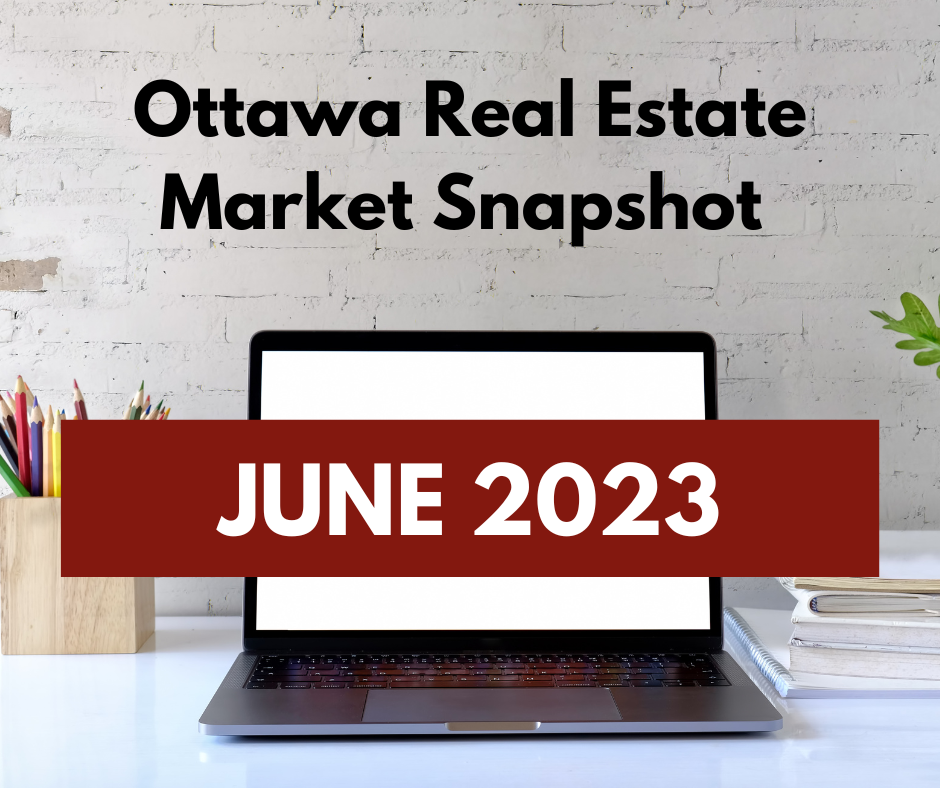 Ottawa Real Estate Market Snapshot June 2023 7